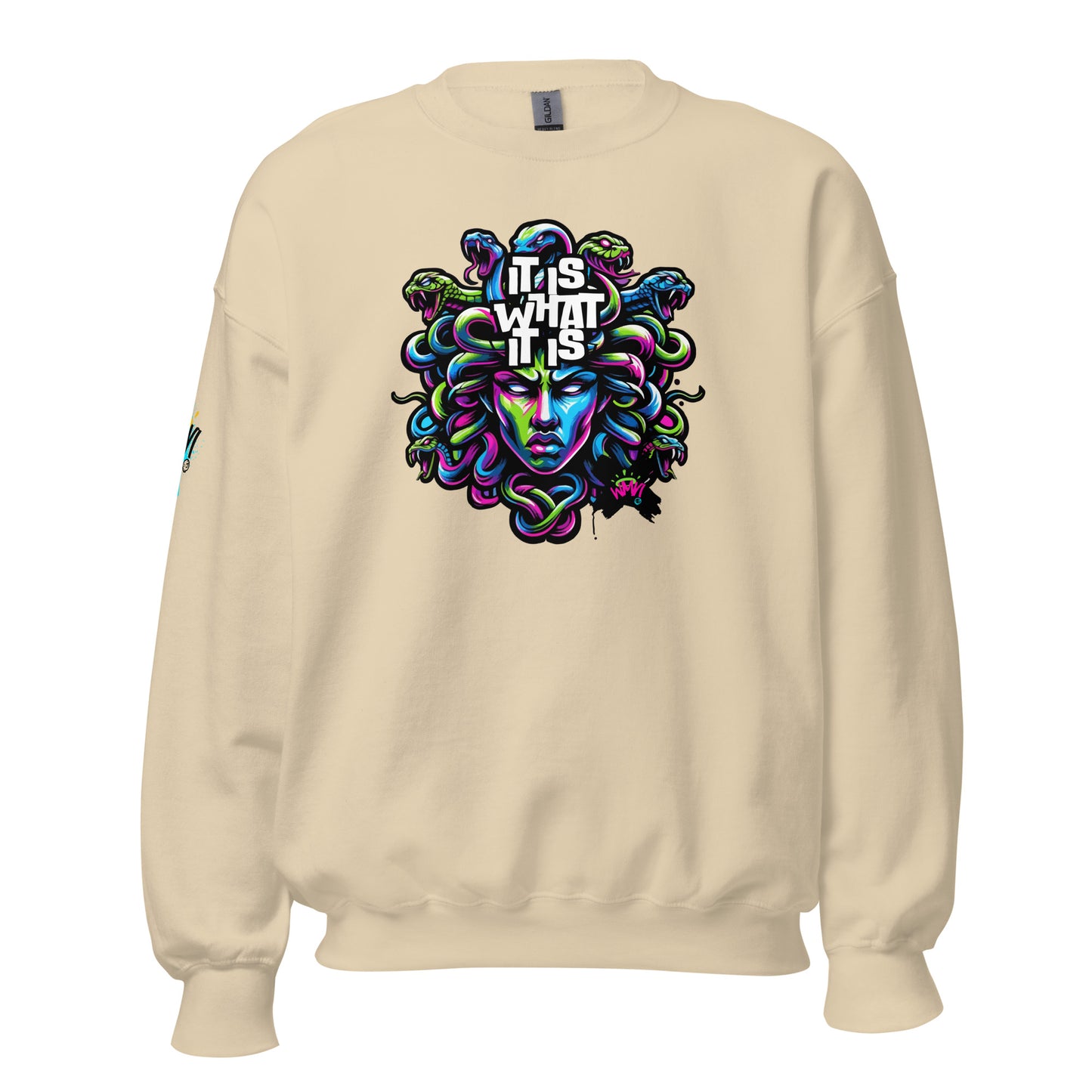 It Is What It Is Unisex Sweatshirt