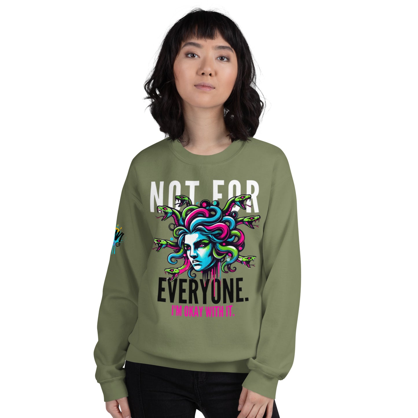 Not For Everyone Unisex Sweatshirt