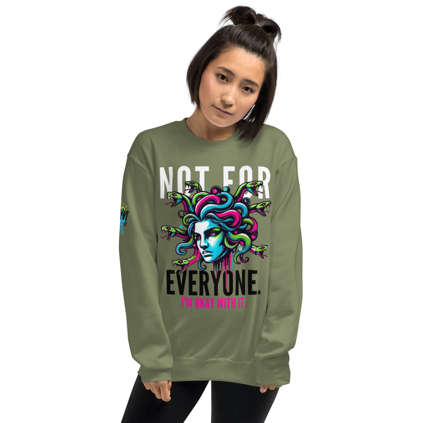 Not For Everyone Unisex Sweatshirt