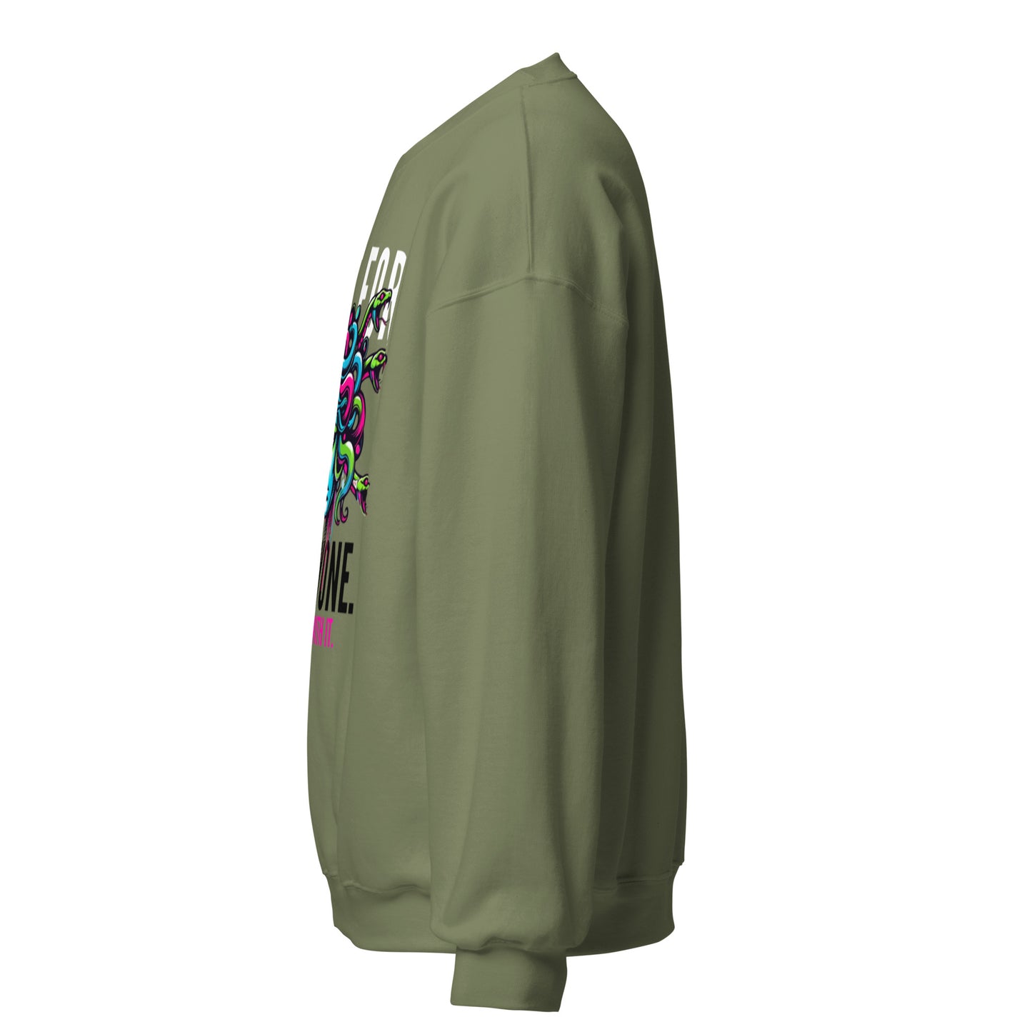 Not For Everyone Unisex Sweatshirt