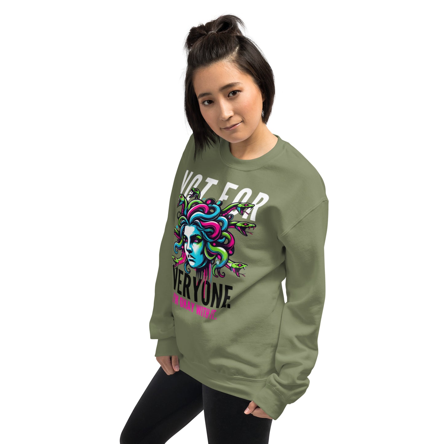 Not For Everyone Unisex Sweatshirt