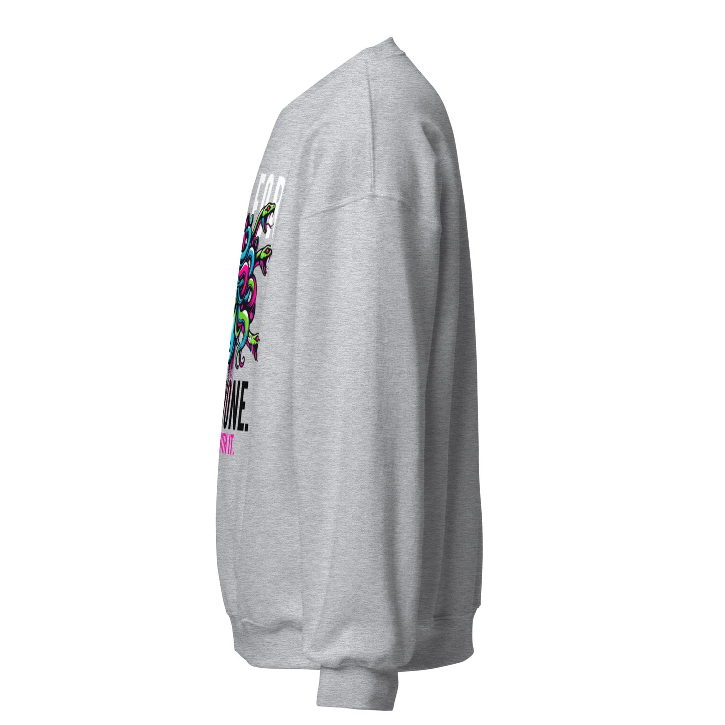 Not For Everyone Unisex Sweatshirt