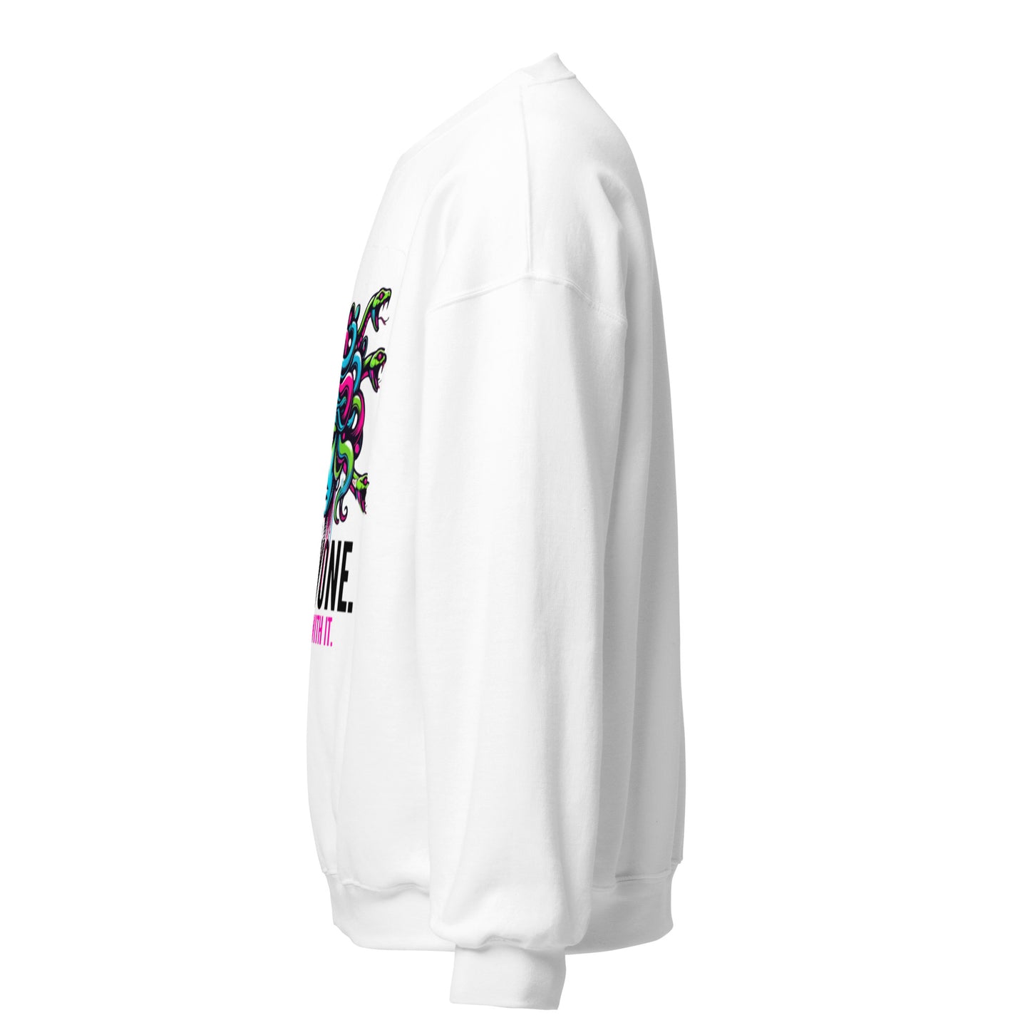Not For Everyone Unisex Sweatshirt